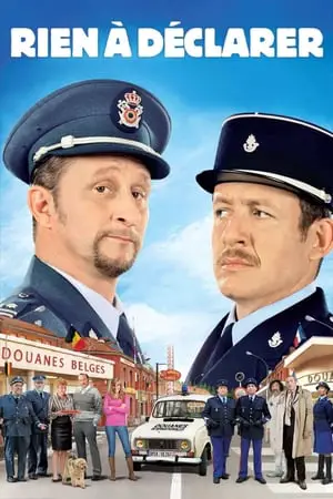 Regarder Rien à déclarer en Streaming Gratuit Complet VF VOSTFR HD 720p