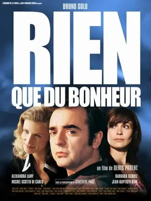 Regarder Rien que du bonheur en Streaming Gratuit Complet VF VOSTFR HD 720p