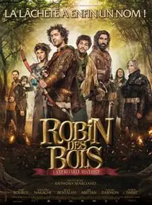 Regarder Robin des Bois, la véritable histoire en Streaming Gratuit Complet VF VOSTFR HD 720p