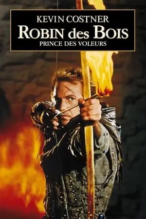 Regarder Robin des Bois, prince des voleurs en Streaming Gratuit Complet VF VOSTFR HD 720p