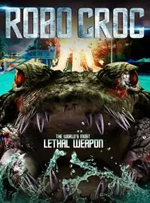 Regarder RoboCroc en Streaming Gratuit Complet VF VOSTFR HD 720p