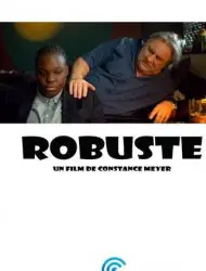 Regarder Robuste en Streaming Gratuit Complet VF VOSTFR HD 720p