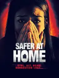 Regarder Safer at Home en Streaming Gratuit Complet VF VOSTFR HD 720p