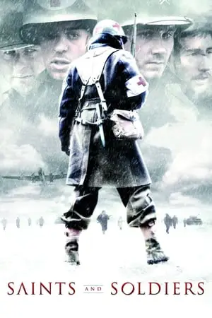 Regarder Saints and Soldiers en Streaming Gratuit Complet VF VOSTFR HD 720p