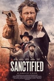 Regarder Sanctified en Streaming Gratuit Complet VF VOSTFR HD 720p