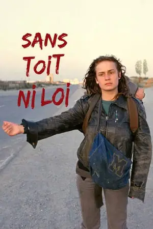 Regarder Sans toit ni loi en Streaming Gratuit Complet VF VOSTFR HD 720p