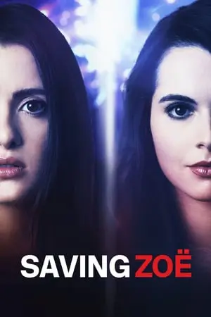 Regarder Saving Zoë en Streaming Gratuit Complet VF VOSTFR HD 720p