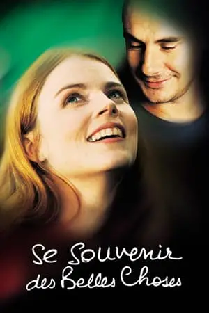 Regarder Se souvenir des belles choses en Streaming Gratuit Complet VF VOSTFR HD 720p