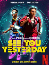 Regarder See You Yesterday en Streaming Gratuit Complet VF VOSTFR HD 720p