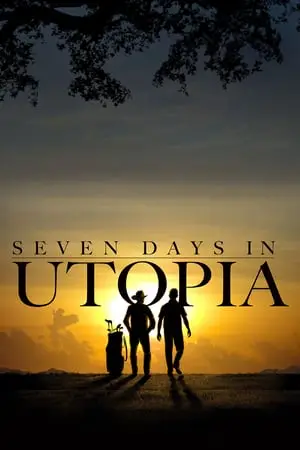 Regarder Seven Days in Utopia en Streaming Gratuit Complet VF VOSTFR HD 720p