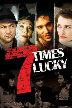 Regarder Seven Times Lucky en Streaming Gratuit Complet VF VOSTFR HD 720p