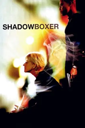 Regarder Shadowboxer en Streaming Gratuit Complet VF VOSTFR HD 720p