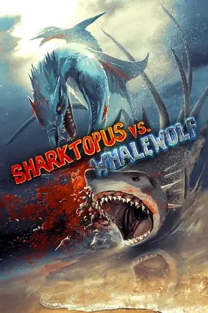 Regarder Sharktopus vs. Whalewolf en Streaming Gratuit Complet VF VOSTFR HD 720p