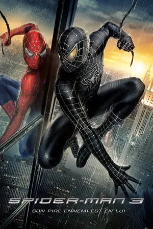 Regarder Spider-Man 3 en Streaming Gratuit Complet VF VOSTFR HD 720p