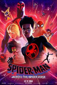 Regarder Spider-Man : Across the Spider-Verse en Streaming Gratuit Complet VF VOSTFR HD 720p