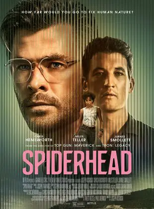 Regarder Spiderhead en Streaming Gratuit Complet VF VOSTFR HD 720p