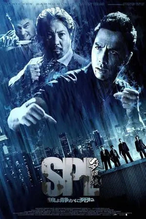 Regarder SPL : Kill Zone en Streaming Gratuit Complet VF VOSTFR HD 720p