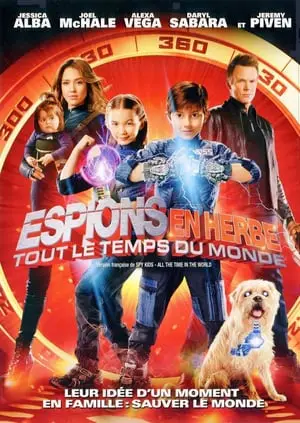 Regarder Spy Kids 4: All the Time in the World en Streaming Gratuit Complet VF VOSTFR HD 720p