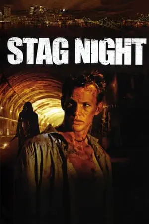 Regarder Stag Night en Streaming Gratuit Complet VF VOSTFR HD 720p