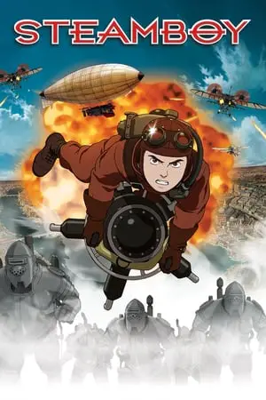 Regarder Steamboy en Streaming Gratuit Complet VF VOSTFR HD 720p