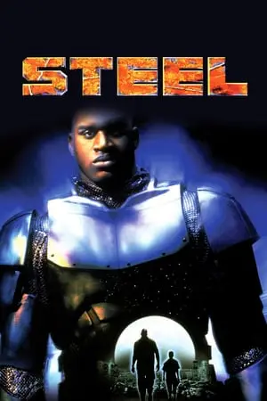 Regarder Steel en Streaming Gratuit Complet VF VOSTFR HD 720p