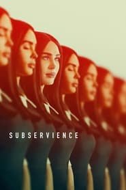 Regarder Subservience en Streaming Gratuit Complet VF VOSTFR HD 720p