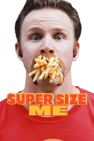 Regarder Super Size Me en Streaming Gratuit Complet VF VOSTFR HD 720p