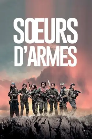 Regarder Sœurs d'armes en Streaming Gratuit Complet VF VOSTFR HD 720p