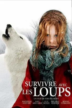 Regarder Survivre avec les loups en Streaming Gratuit Complet VF VOSTFR HD 720p