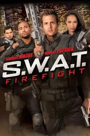 Regarder S.W.A.T. : Firefight en Streaming Gratuit Complet VF VOSTFR HD 720p