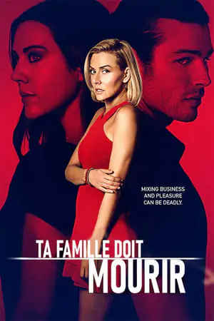 Regarder Ta famille doit mourir... en Streaming Gratuit Complet VF VOSTFR HD 720p