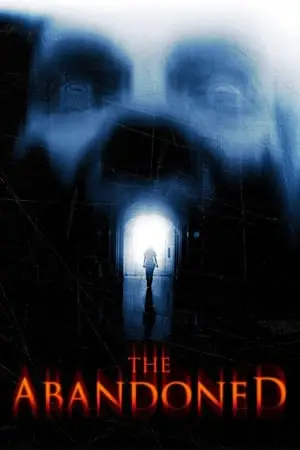 Regarder The Abandoned en Streaming Gratuit Complet VF VOSTFR HD 720p