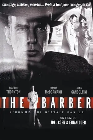 Regarder The Barber : L'Homme qui n'était pas là en Streaming Gratuit Complet VF VOSTFR HD 720p