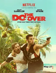 Regarder The Do-Over en Streaming Gratuit Complet VF VOSTFR HD 720p