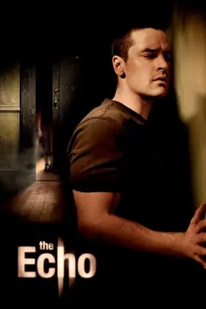 Regarder The Echo en Streaming Gratuit Complet VF VOSTFR HD 720p