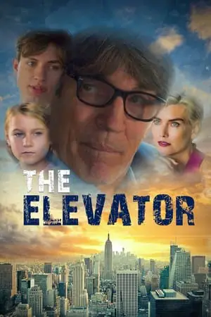 Regarder The Elevator en Streaming Gratuit Complet VF VOSTFR HD 720p