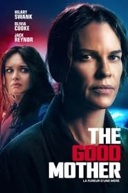 Regarder The Good Mother en Streaming Gratuit Complet VF VOSTFR HD 720p