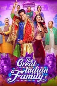 Regarder The Great Indian Family en Streaming Gratuit Complet VF VOSTFR HD 720p