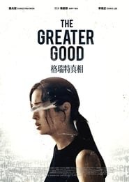 Regarder The Greater Good en Streaming Gratuit Complet VF VOSTFR HD 720p