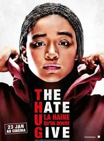 Regarder The Hate U Give - La Haine qu'on donne en Streaming Gratuit Complet VF VOSTFR HD 720p