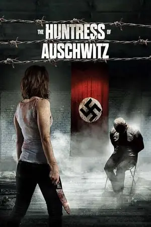 Regarder The Huntress of Auschwitz en Streaming Gratuit Complet VF VOSTFR HD 720p