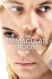 Regarder The Immaculate Room en Streaming Gratuit Complet VF VOSTFR HD 720p