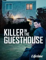 Regarder The Killer in the Guest House en Streaming Gratuit Complet VF VOSTFR HD 720p