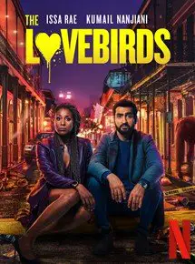 Regarder The Lovebirds en Streaming Gratuit Complet VF VOSTFR HD 720p