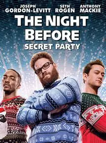 Regarder The Night Before en Streaming Gratuit Complet VF VOSTFR HD 720p