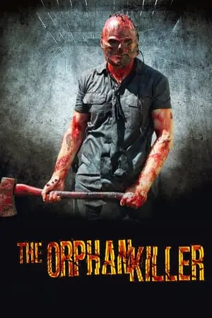 Regarder The Orphan Killer en Streaming Gratuit Complet VF VOSTFR HD 720p