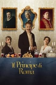 Regarder The Prince of Rome en Streaming Gratuit Complet VF VOSTFR HD 720p