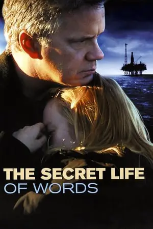 Regarder The Secret life of words en Streaming Gratuit Complet VF VOSTFR HD 720p