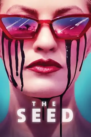 Regarder The Seed en Streaming Gratuit Complet VF VOSTFR HD 720p