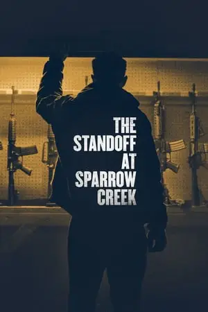 Regarder The Standoff at Sparrow Creek en Streaming Gratuit Complet VF VOSTFR HD 720p